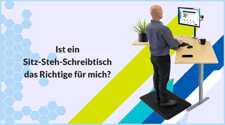 Ist Ein Sitz Steh Schreibtisch Das Richtige Fur Mich