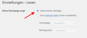 WordPress Startseite Einstellung letzte Beiträge