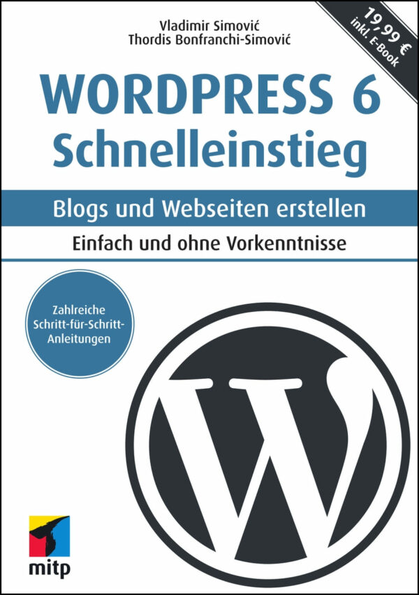 WordPress 6 Schnelleinstieg WordPress 6 Schnelleinstieg