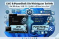 Infografik CMD und PowerShell Befehle für Windows 10 und 11