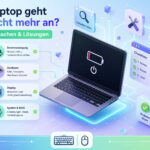 Laptop startet nicht mehr – Ursachen und Lösungen einfach erklärt