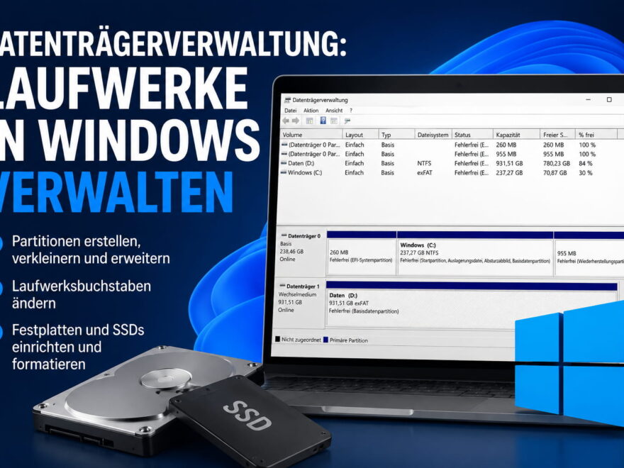Datenträgerverwaltung in Windows zum Verwalten von Laufwerken und Partitionen