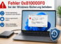 Fehler 0x810000F0 beheben und Windows-Sicherung reparieren