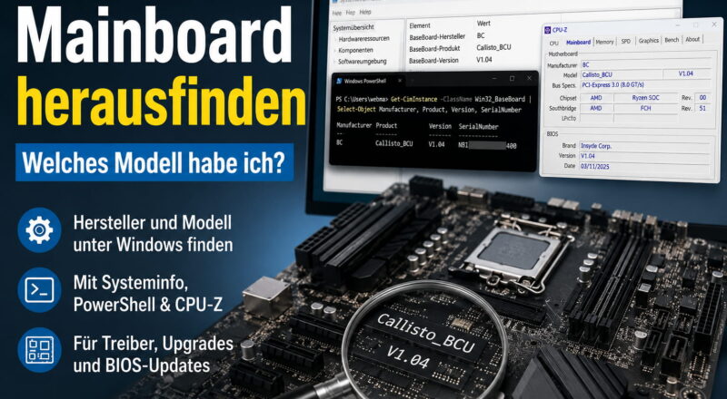 mainboard herausfinden Mainboard herausfinden mit Systeminformationen, PowerShell und CPU-Z unter Windows