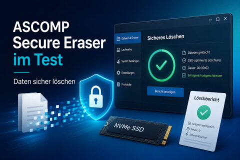 ASCOMP Secure Eraser Test mit sicherem Löschen von Dateien auf SSD