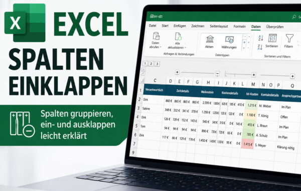 Excel-Spalten gruppieren und über Plus- und Minuszeichen einklappen