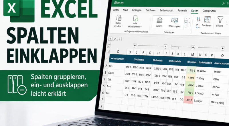 Excel-Spalten gruppieren und über Plus- und Minuszeichen einklappen